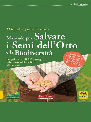 cover image of Manuale per salvare i semi dell'orto e la biodiversità